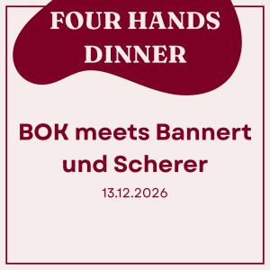 Four Hands Dinner - BOK meets Bannert & Scherer