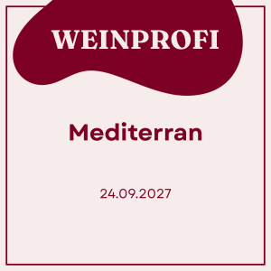 Weinprofi "Mediterran" | 24.09.2027